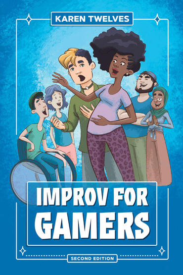 Improv for Gamers 2E (Credited Editor)